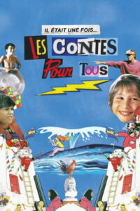 Il était une fois… les Contes pour tous