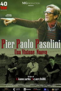 Pier Paolo Pasolini – Una visione nuova